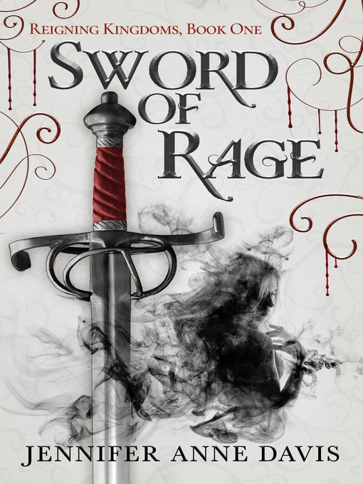 Title details for Sword of Rage by Jennifer Anne Davis - Available